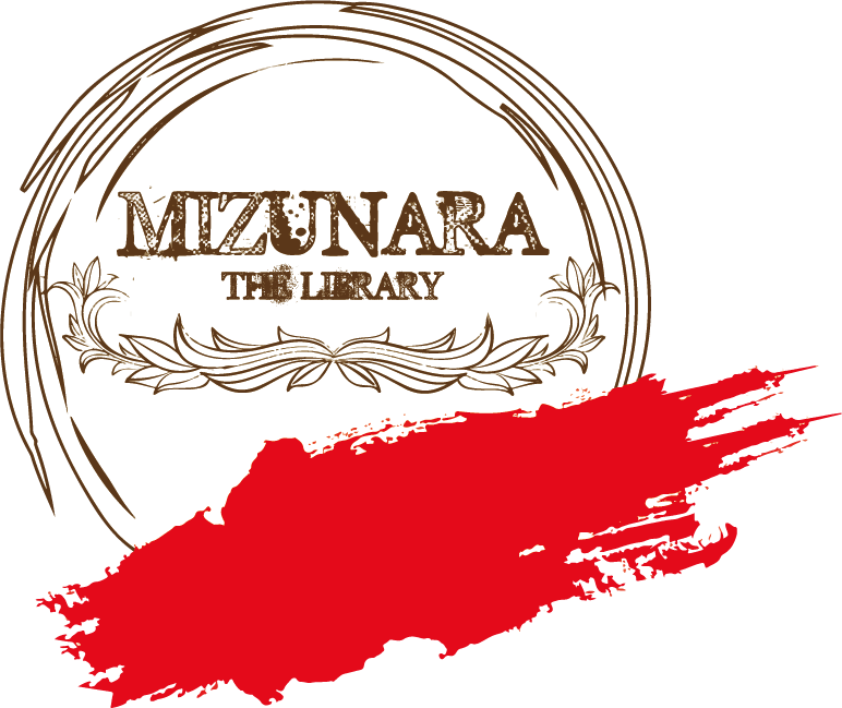 Mizunara: The Library